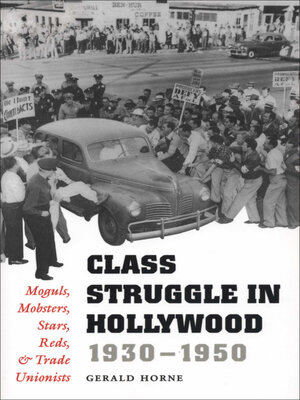 cover image of Class Struggle in Hollywood, 1930–1950